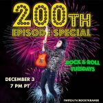 Rocky Kramer’s Rock & Roll Tuesdays Presents “200th Episode Special” On Tuesday December 3rd, 2024, 7 PM PT on Twitch